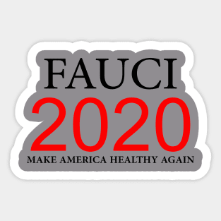 in fauci we trust Sticker